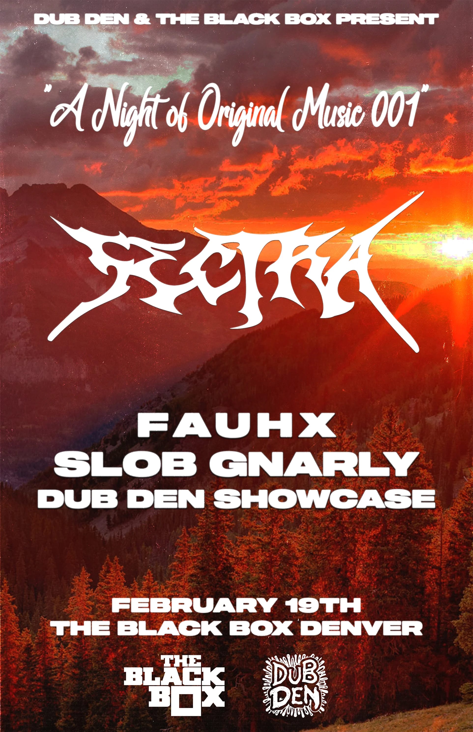 Dub Den: A Night of Original Music 001 w/ Sectra, Fauhx, Slob Gnarly, Dub Den Showcase