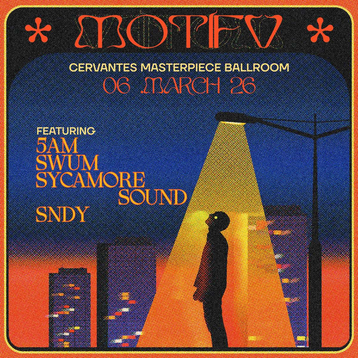 Motifv w/ 5am, SwuM, Sycamore Sound, SNDY