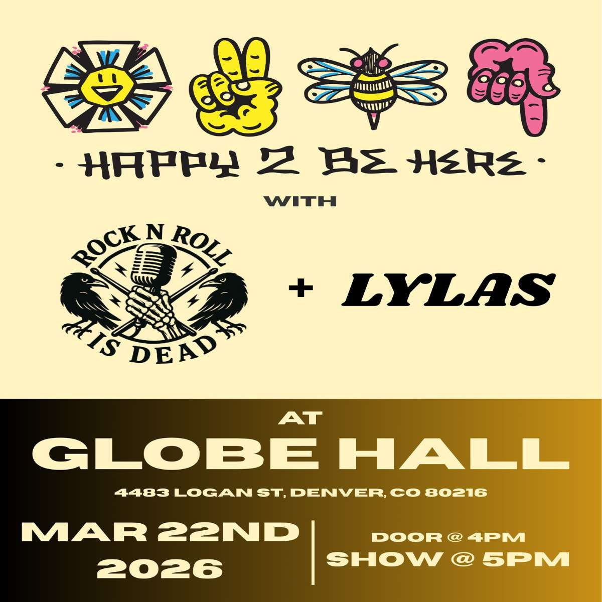 Happy To Be Here w/ Rock N Roll Is Dead + LYLAS