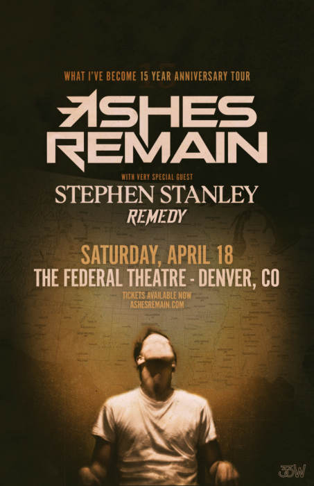Ashes Remain - What I've Become 15 Year Anniversary Tour