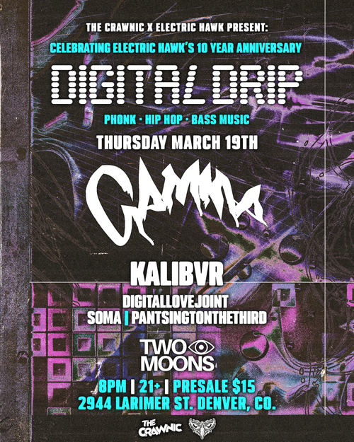 The Crawnic x Electric Hawk Present: Digital Drip