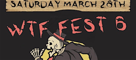 WTF Fest 6: Stop The Presses + Stuck Lucky + Los Domingueros+LMS+Dammit Jim