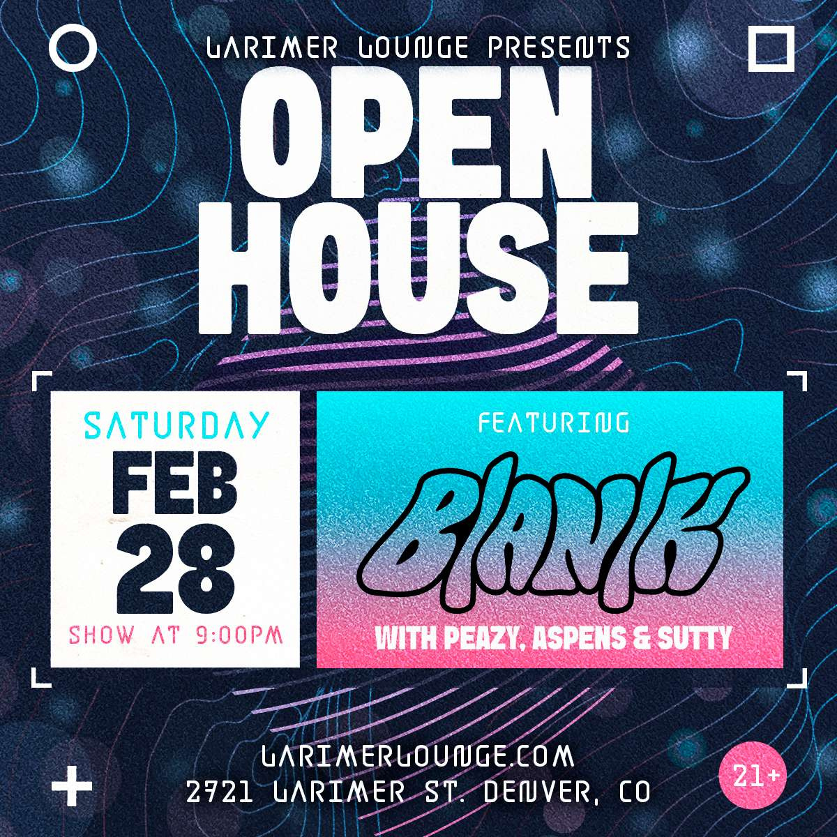 Open House Feat. B/AN/K w/ Peazy, Aspens + Sutty