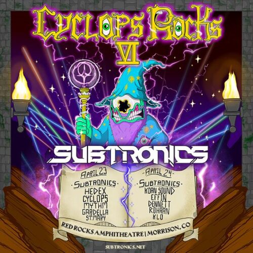 SUBTRONICS: CYCLOPS ROCKS VI