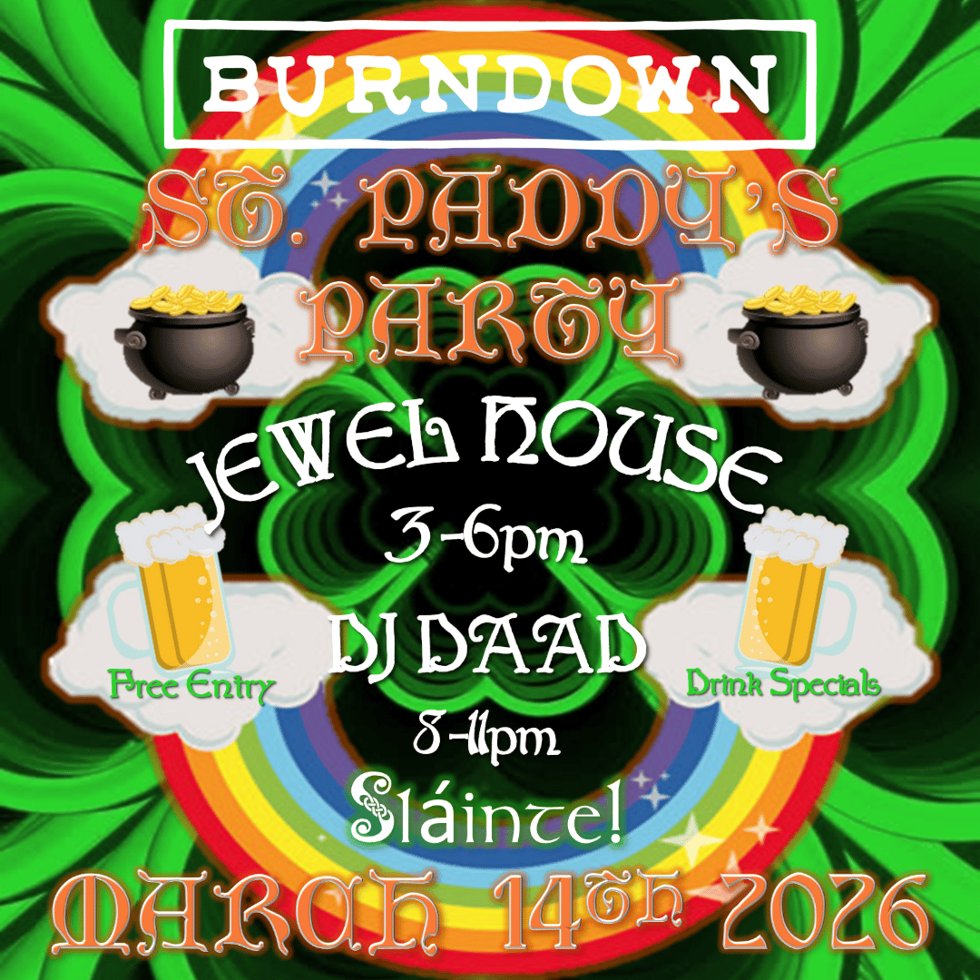 St. Paddy's Party: Jewel House & DJ DAAD