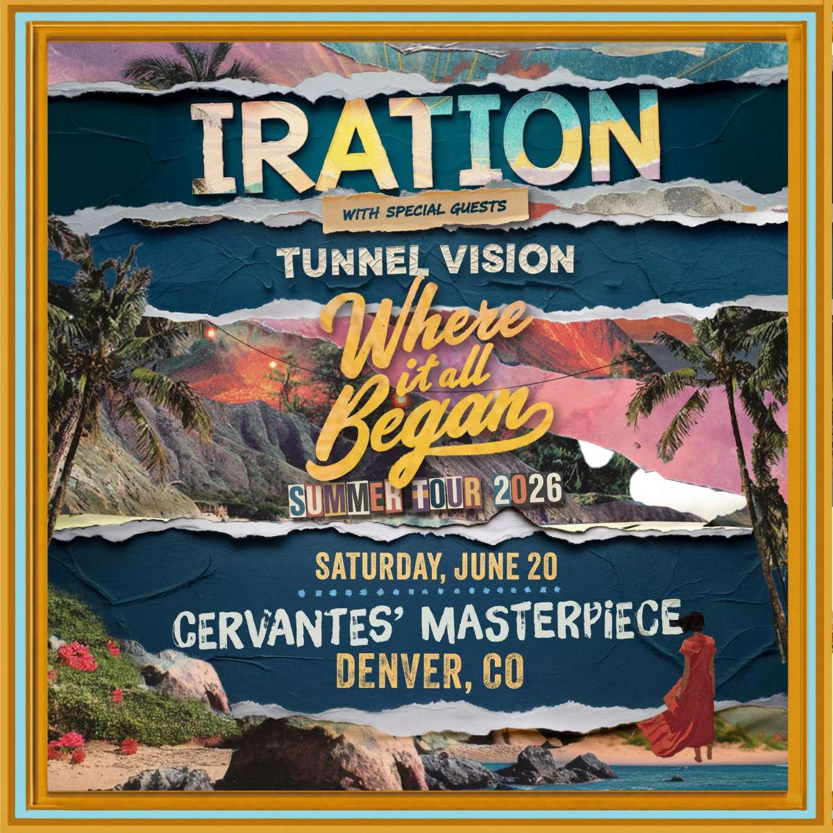 Iration w/ Tunnel Vision **SATURDAY 6/20**