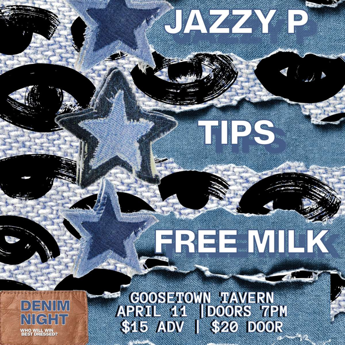 Tips w/ Free Milk + Jazzy P