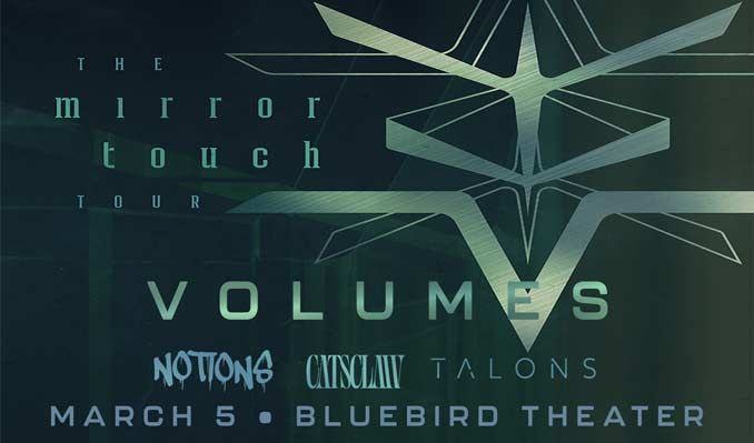 Volumes Presents: The Mirror Touch Release Tour