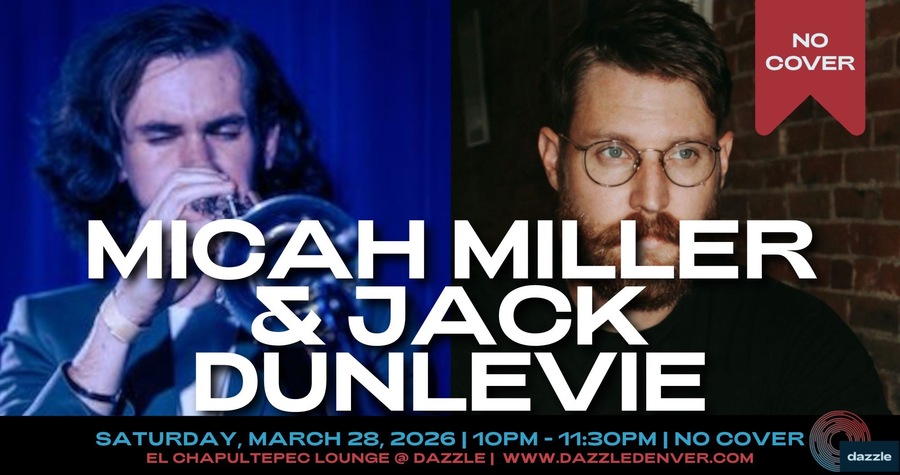 Micah Miller & Jack Dunlevie
