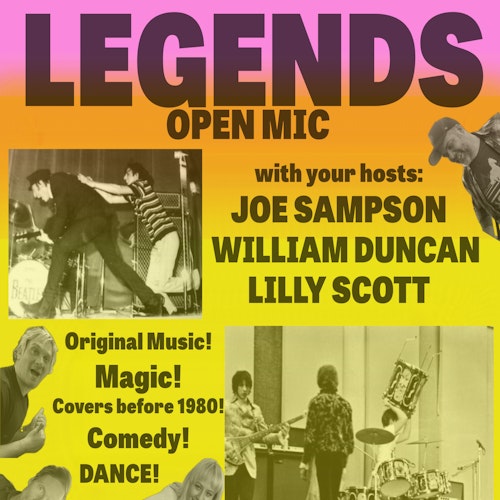LEGENDS Open Mic