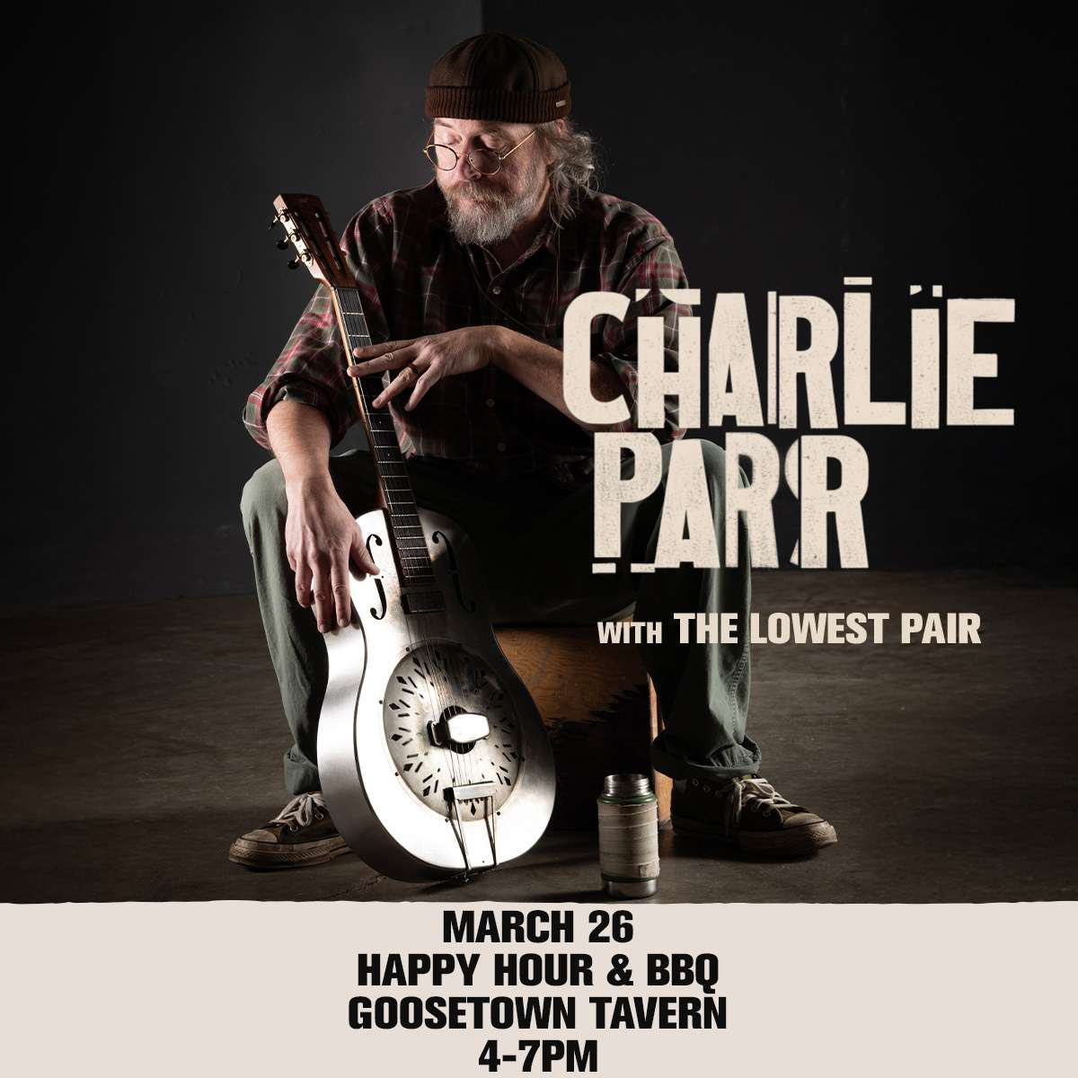 Charlie Parr Happy Hour & BBQ (4-7PM)