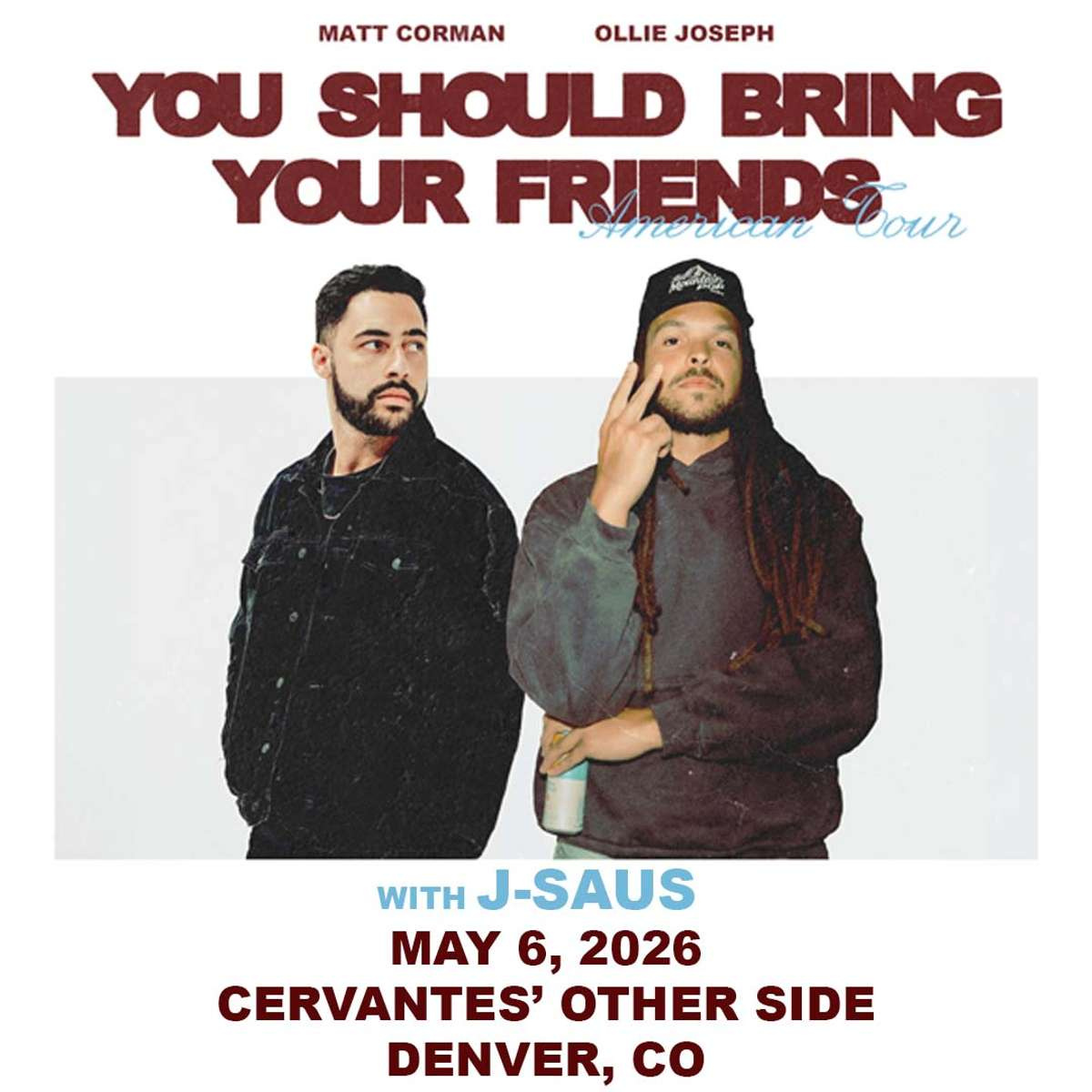 Ollie Joseph & Matt Corman w/ J-Saus