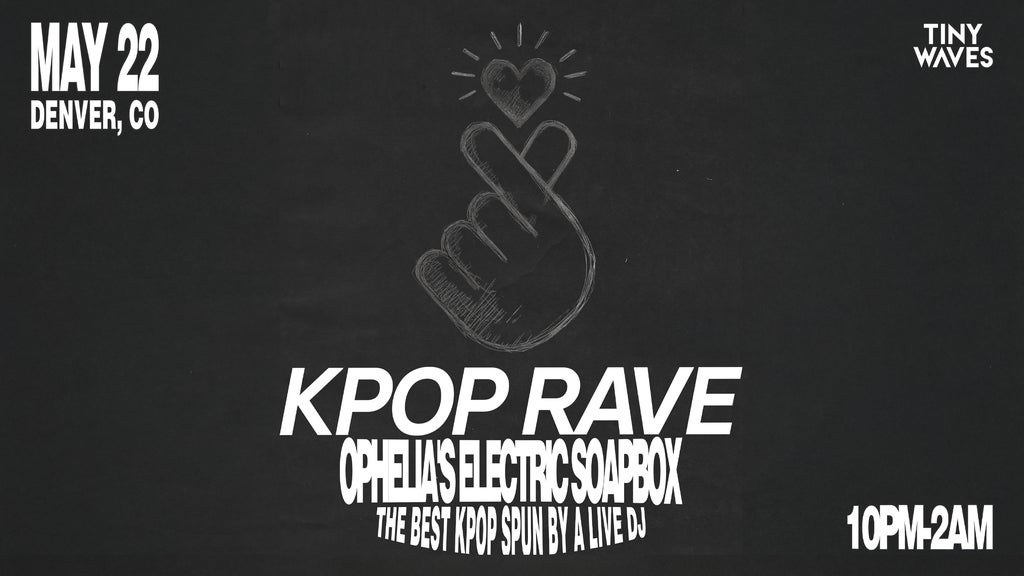 K-Pop Rave *Late Show*
