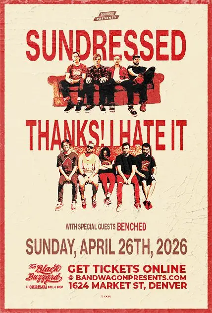 Sundressed, Thanks! I Hate It, Benched.