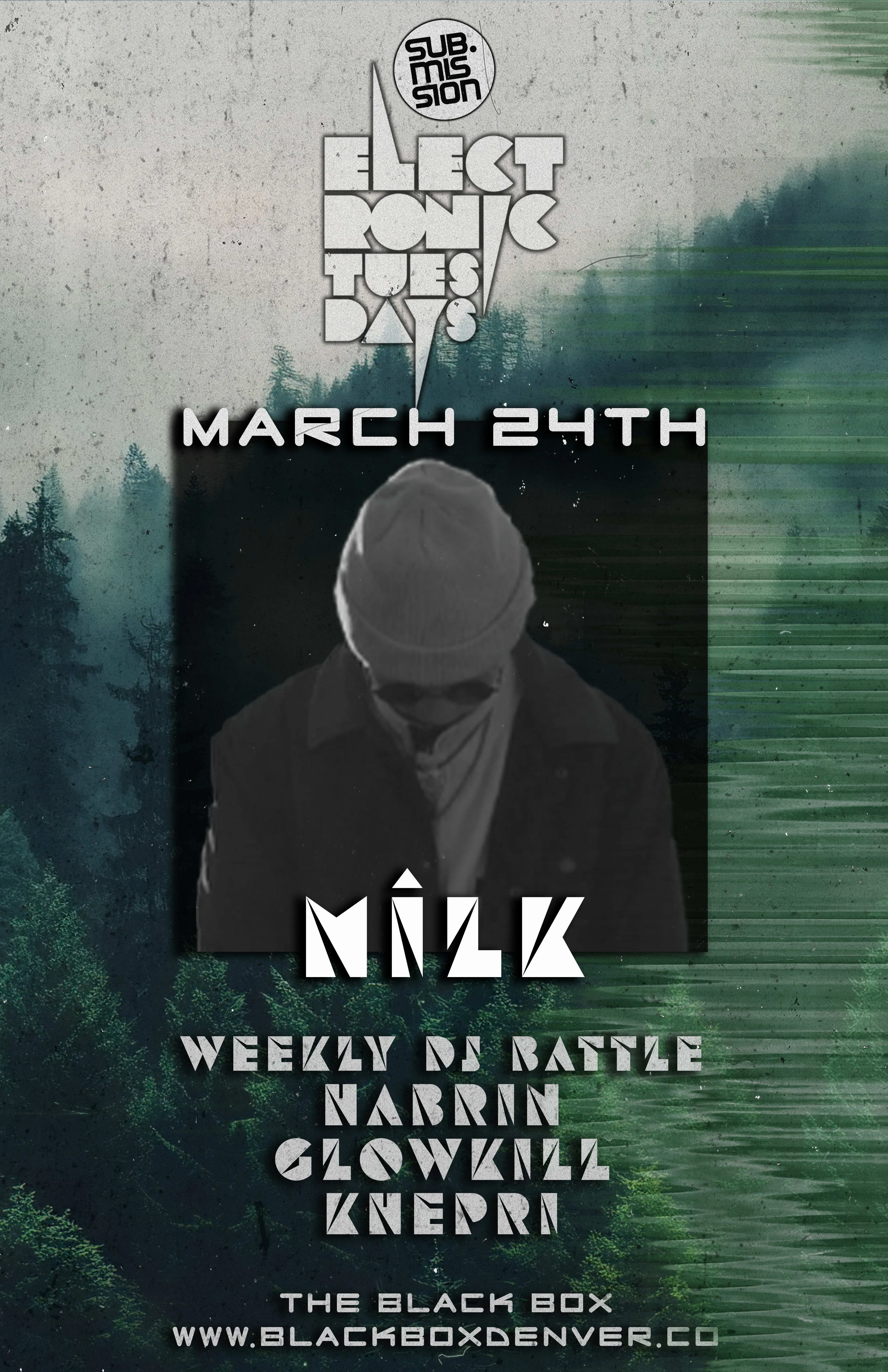 Sub.mission Electronic Tuesdays: mîlk. Weekly DJ Battle - Habrin, Glowkill, Khepri
