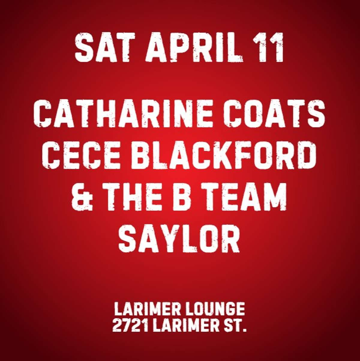 Catharine Coats w/ CeCe Blackford and the B-Team + Saylor