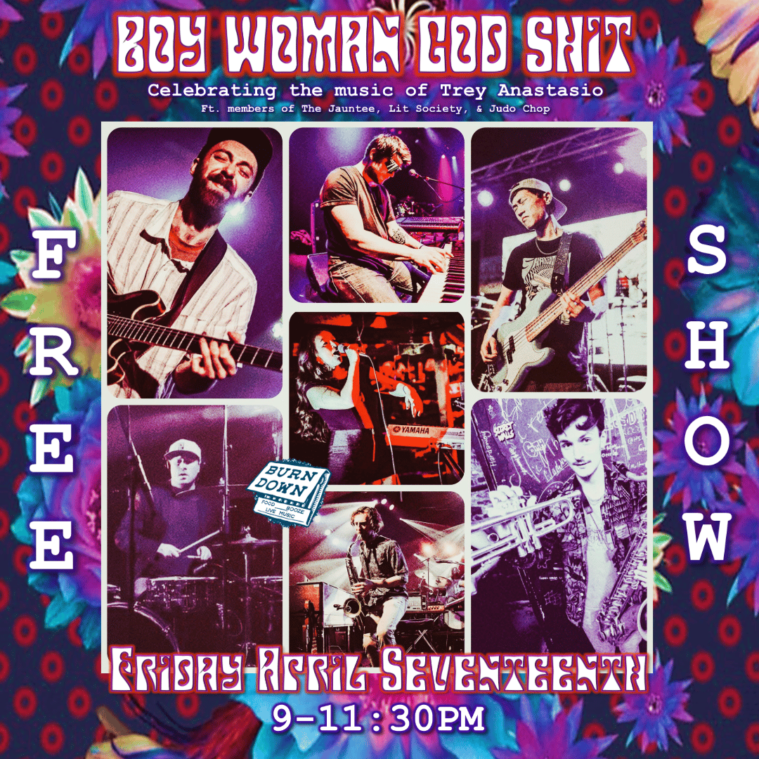 Boy Woman God Shit: Celebrating the music of Trey Anastasio