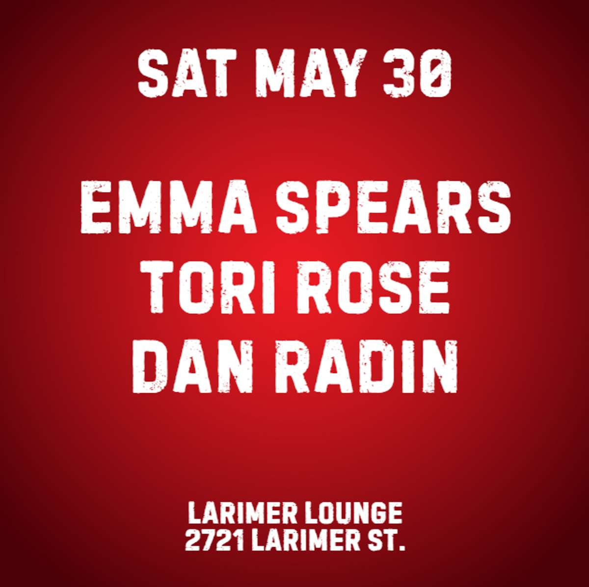 Emma Spears w/ Tori Rose + Dan Radin