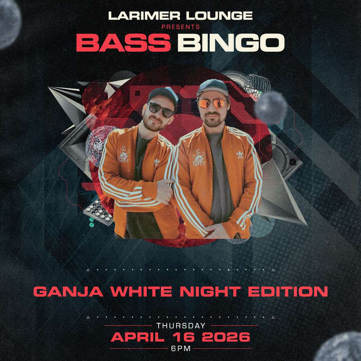 BASS BINGO – Ganja White Night Edition!