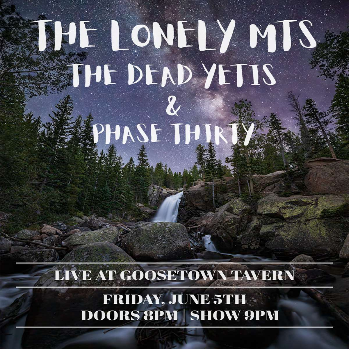 The Lonely Mts w/ The Dead Yetis + Phase 30