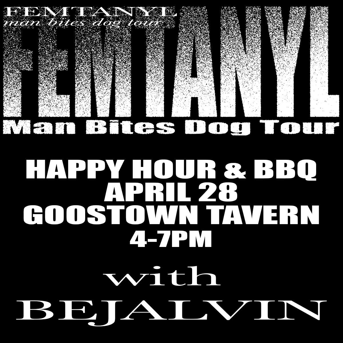Femtanyl Happy Hour & BBQ (4-7PM)