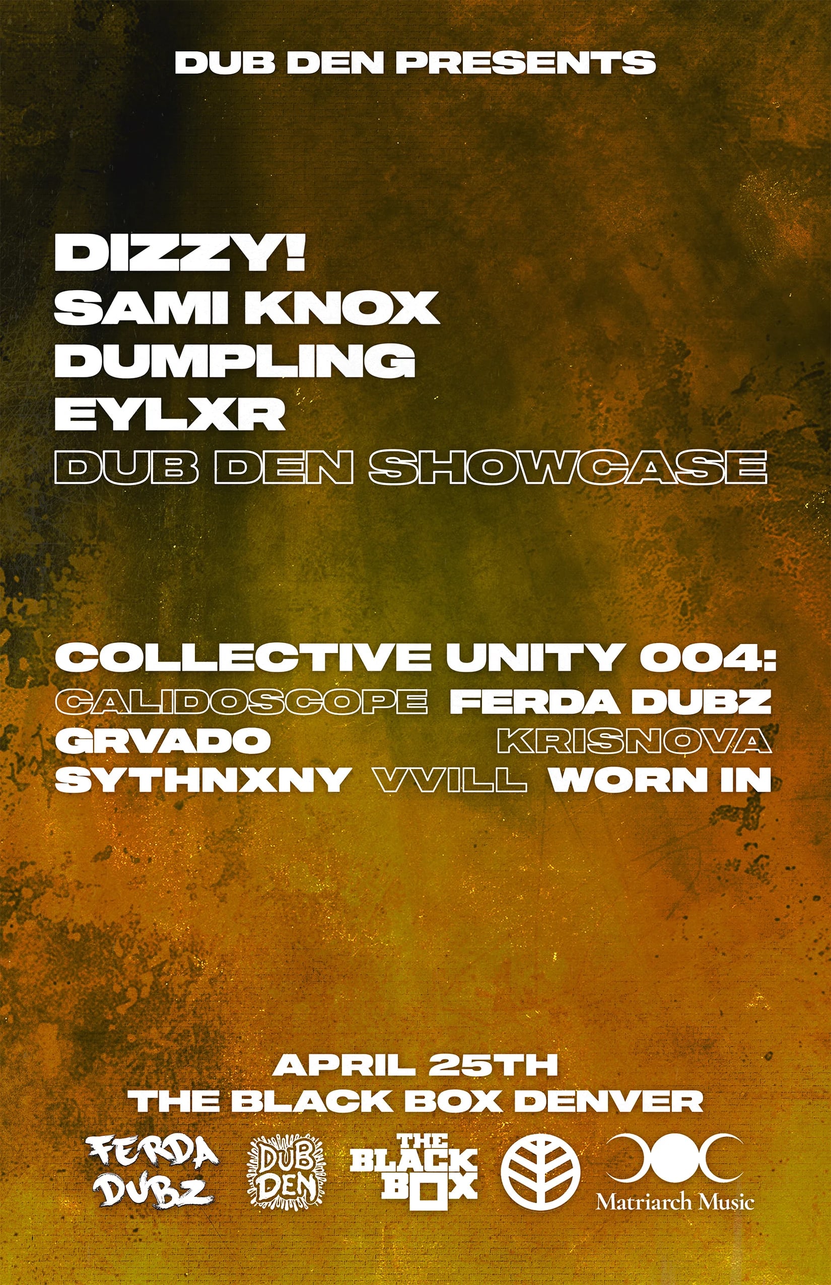 Dub Den Records Dual Room Takeover: Dizzy!, Sami Knox, Dumpling, Eylxr, and Collective Unity 004