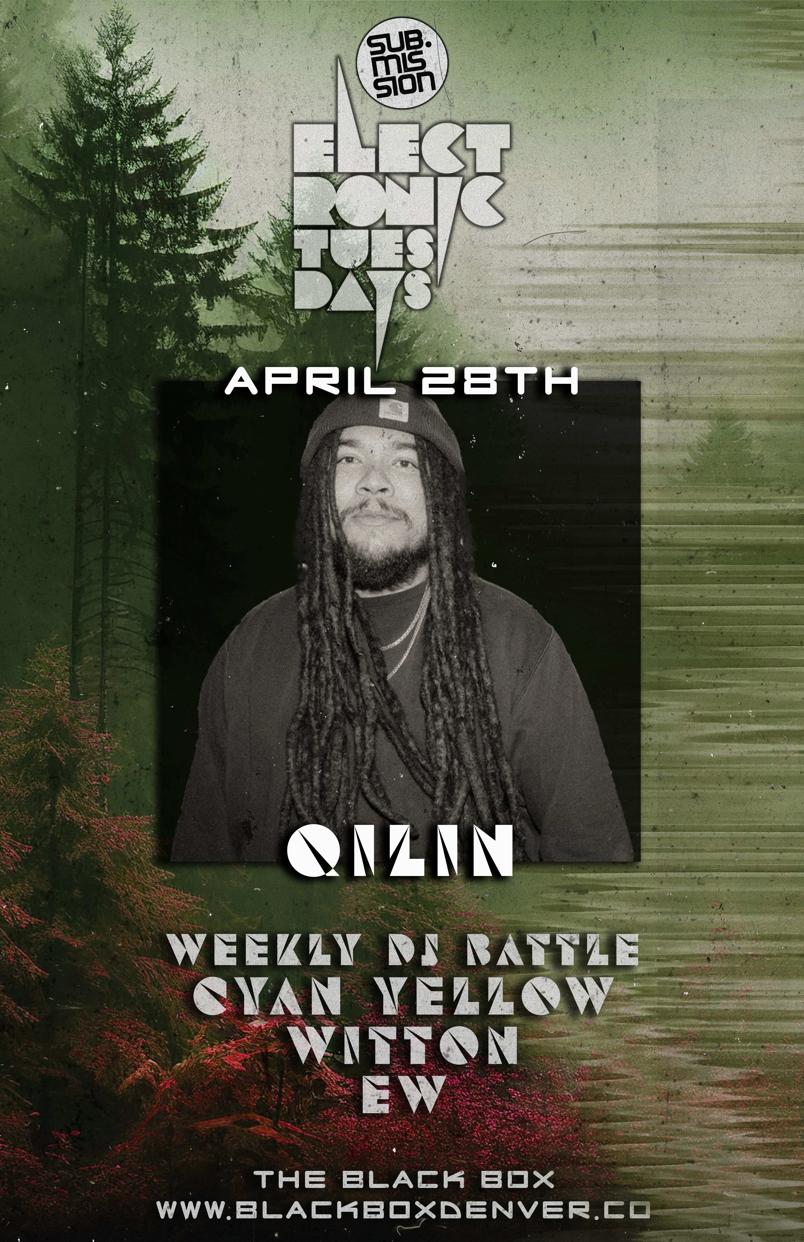 Sub.mission Electronic Tuesdays: Qilin. Weekly DJ Battle - Cyan Yellow, Witton, Ew