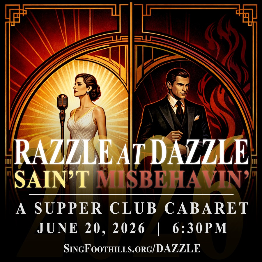 Foothills Community Choir: Sain't Misbehavin