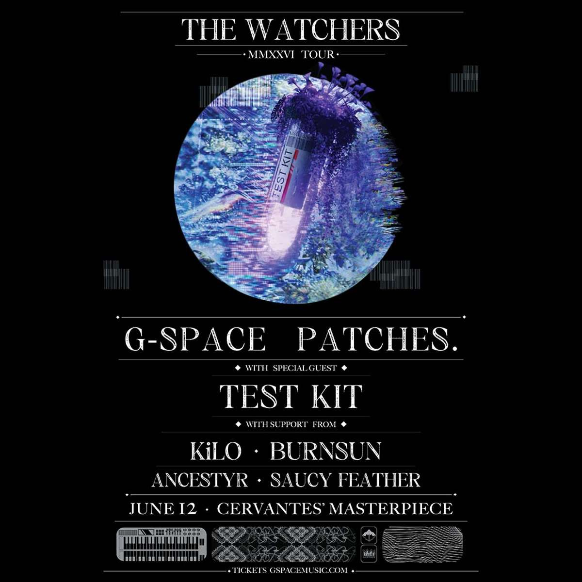 G-Space & Patches. w/ Test Kit, KiLO b2b Burnsun, Ancestyr, Saucy Feather