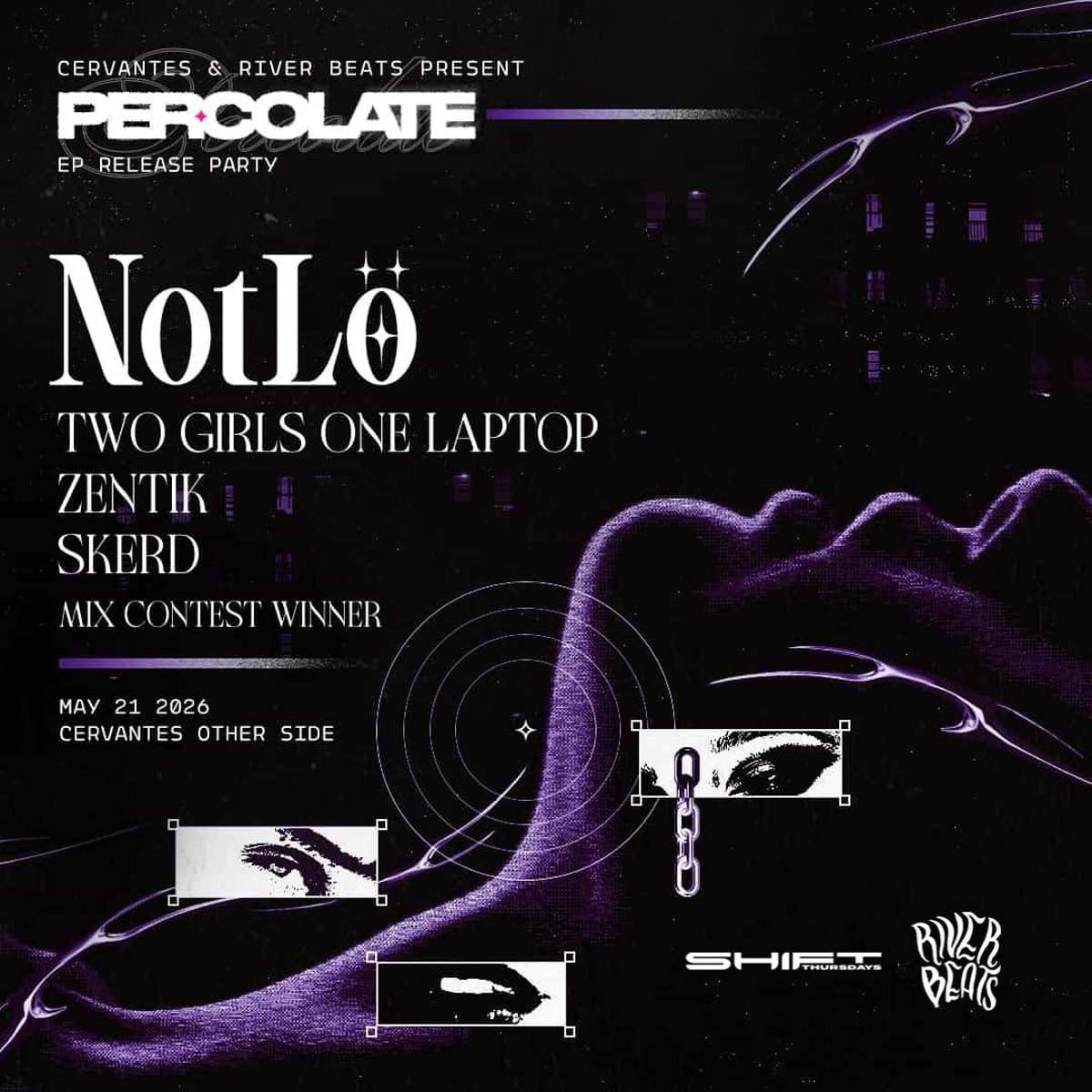 SHIFT Ft. NotLö w/ Two Girls One Laptop, Zentik, SKERD, Contest Winner