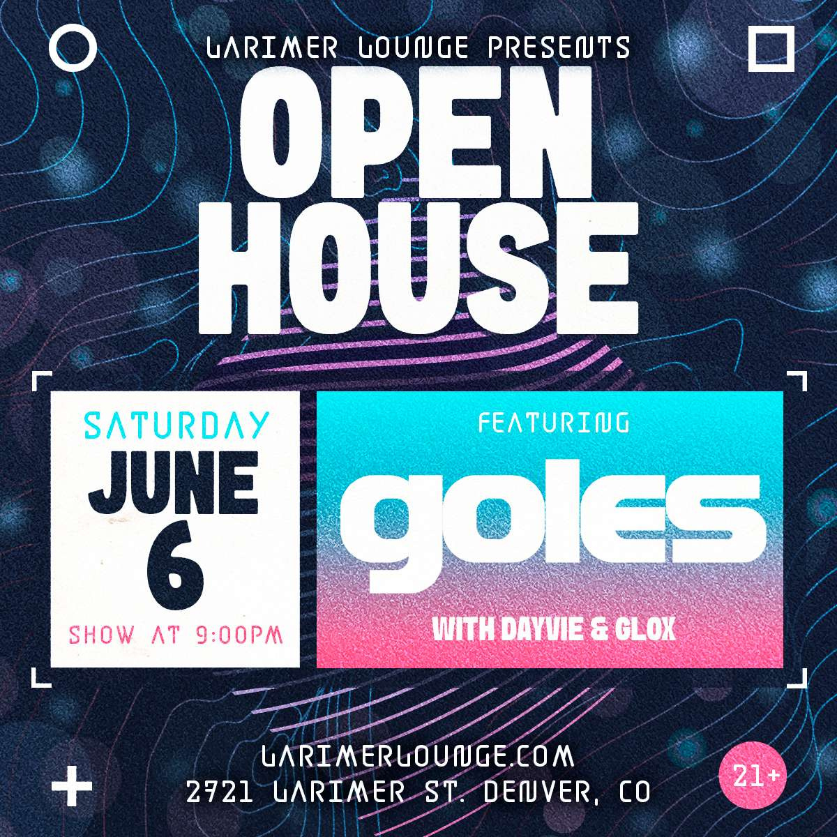 Open House Feat. Goles w/ Dayvie & Glox
