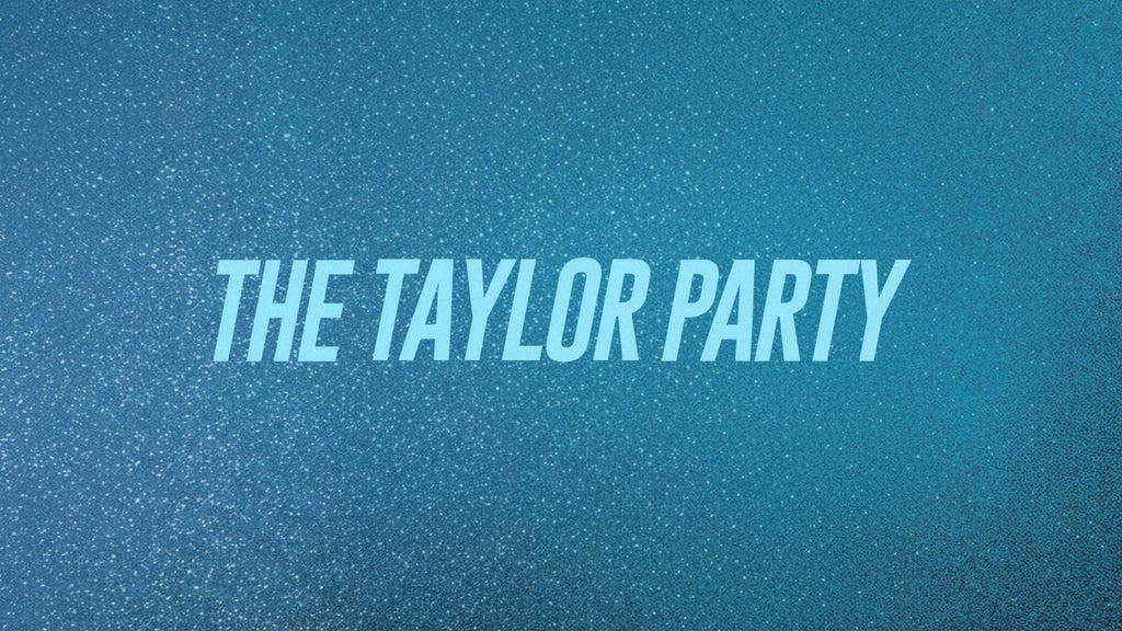 The Taylor Party: Taylor Swift Night