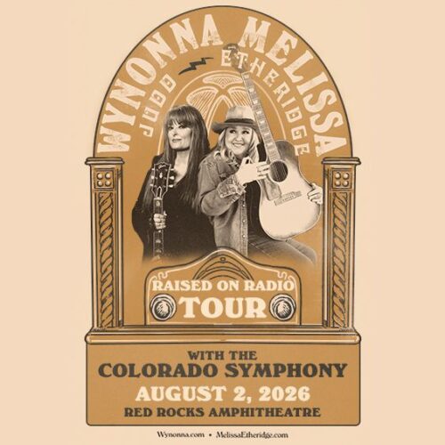 WYNONNA JUDD & MELISSA ETHERIDGE WITH THE COLORADO SYMPHONY