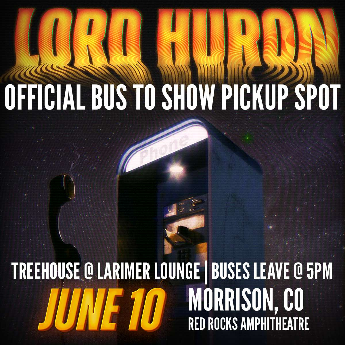 Lord Huron Bus To Show Pickup Spot (FREE EVENT)