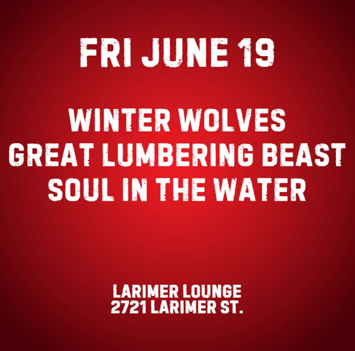 Winter Wolves w/ Great Lumbering Beast + Soul in the Water