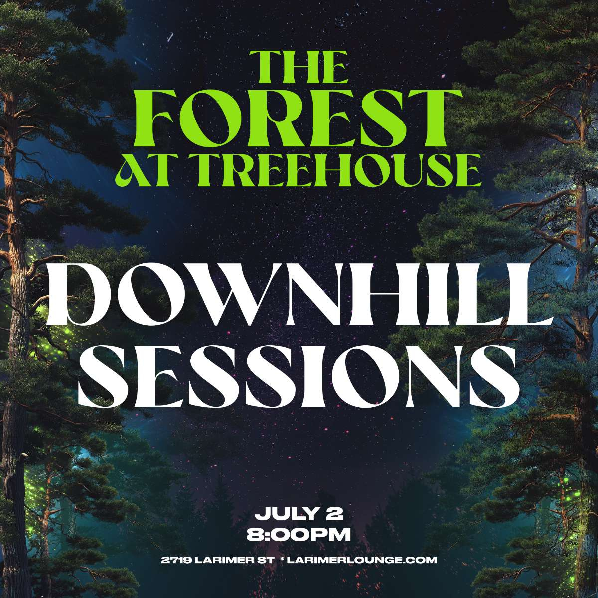 The Forest at Treehouse – Downhill Sessions (FREE EVENT)
