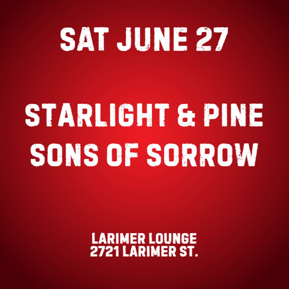 Starlight and Pine w/ Sons of Sorrow