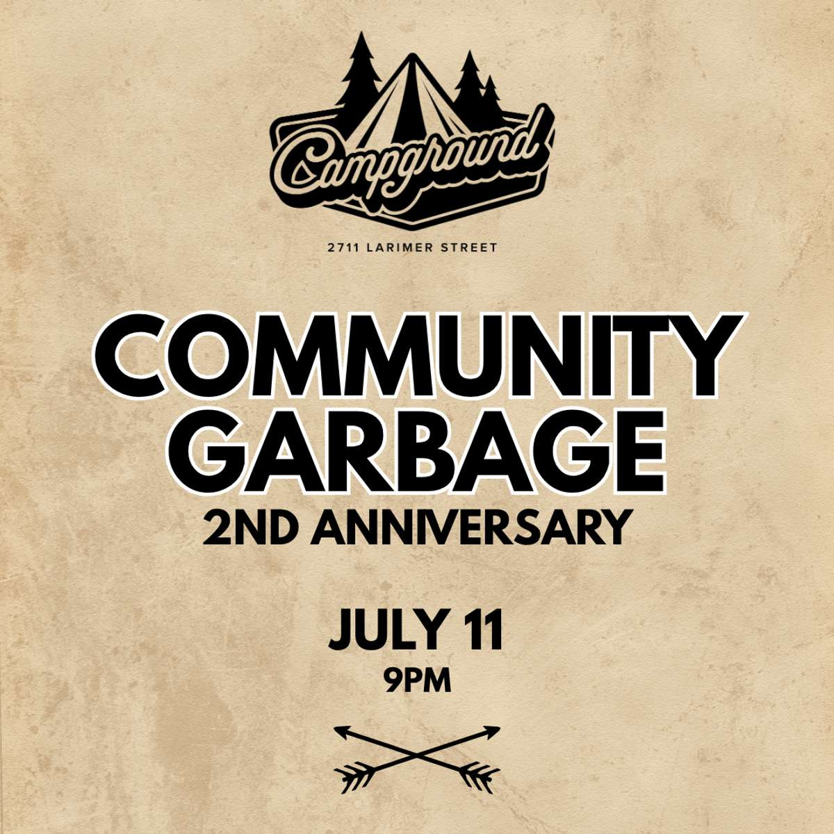 Campground – Community Garbage 2nd Anniversary (FREE SHOW)