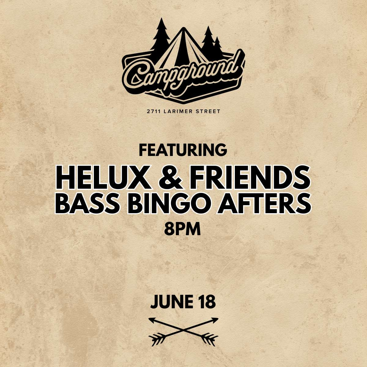 Campground – HELUX & Friends Bass Bingo Afters (FREE SHOW)