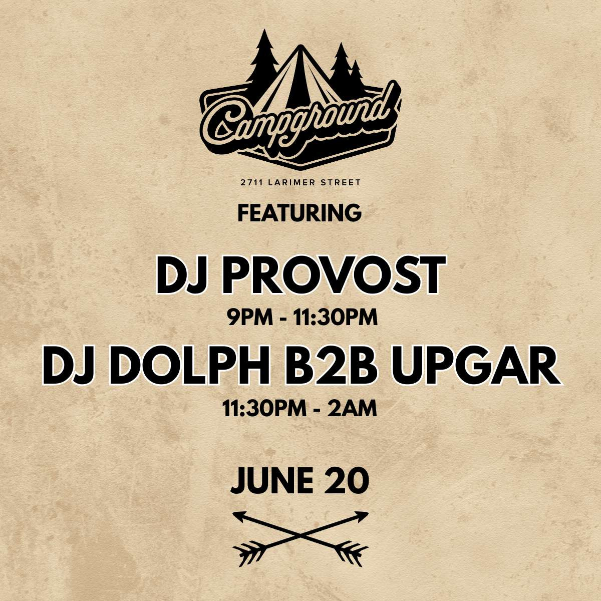 Campground – DJ Dolph b2b Upgar – DJ Provost (FREE SHOW)