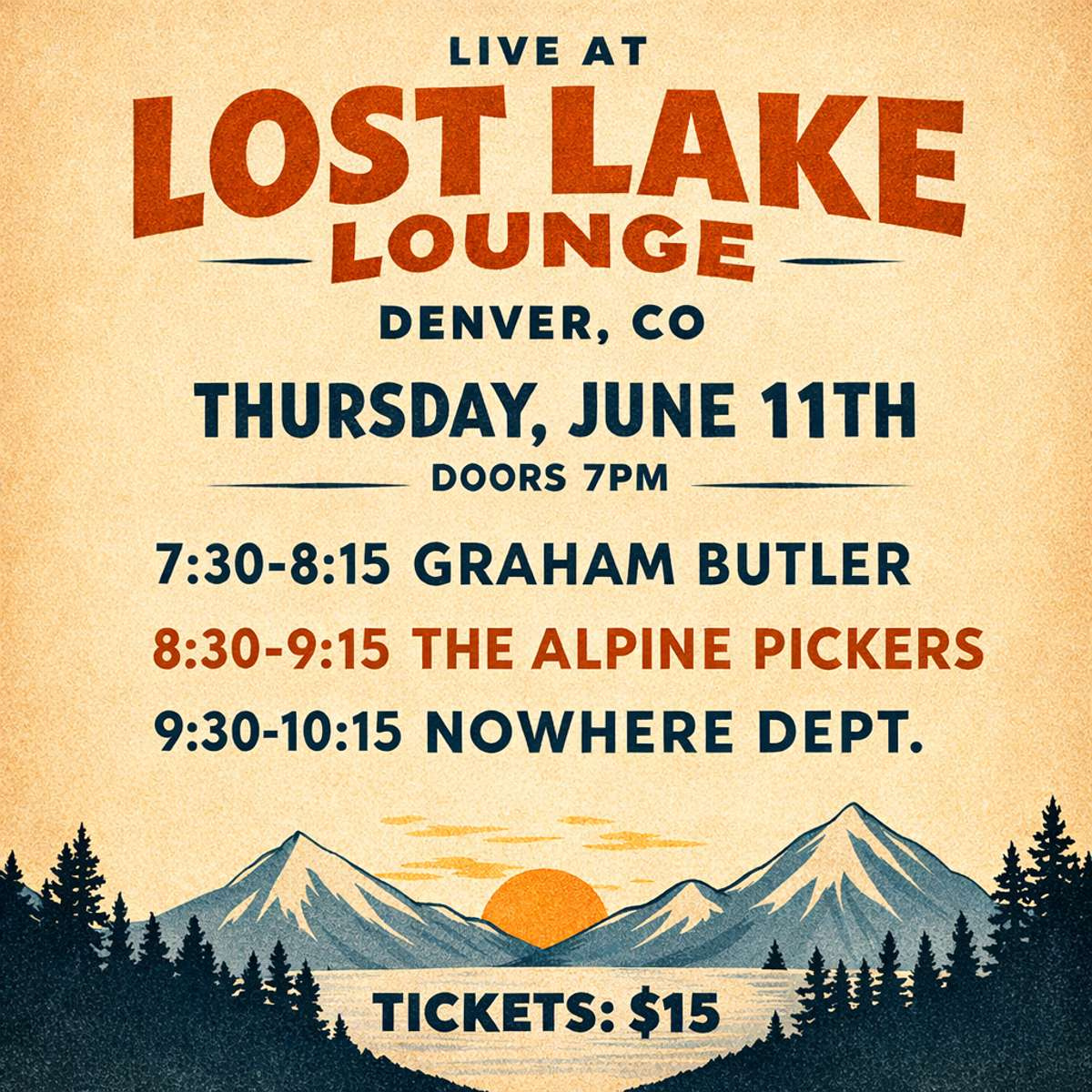The Alpine Pickers w/ Nowhere Dept. + Graham Butler