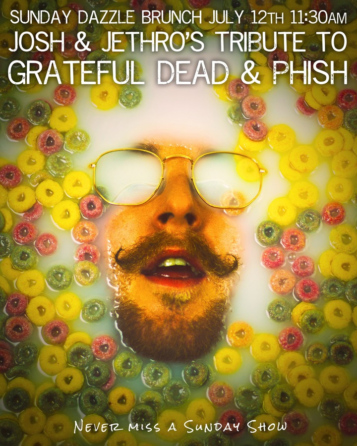 Dazzle Brunch: Josh and Jethro's Tribute to Grateful Dead and Phish