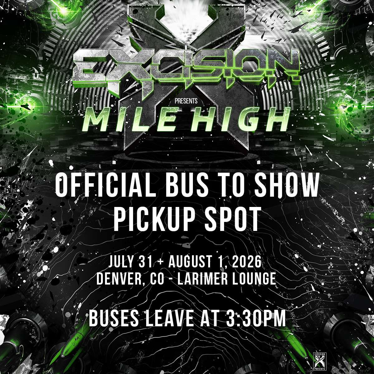Excision Bus To Show Pickup Spot (FREE EVENT)