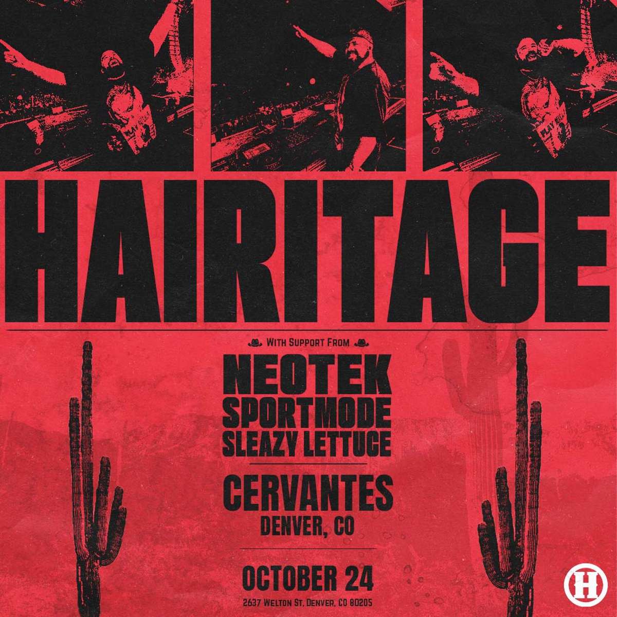 Hairitage w/ NEOTEK, Sportmode, Sleazy Lettuce