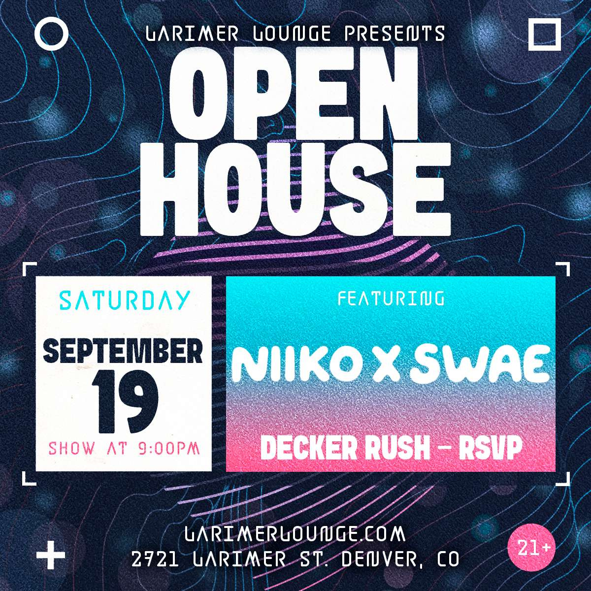 NIIKO X SWAE w/ Decker Rush + RSVP