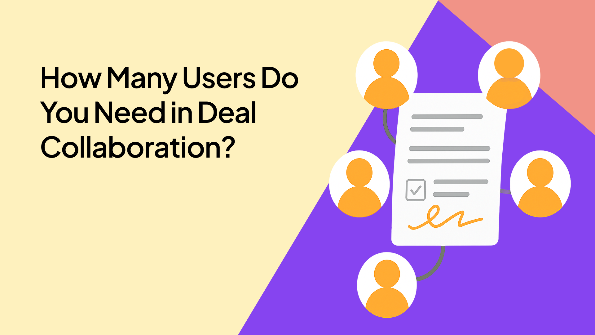 How Many Users Do You Need in Deal Collaboration?