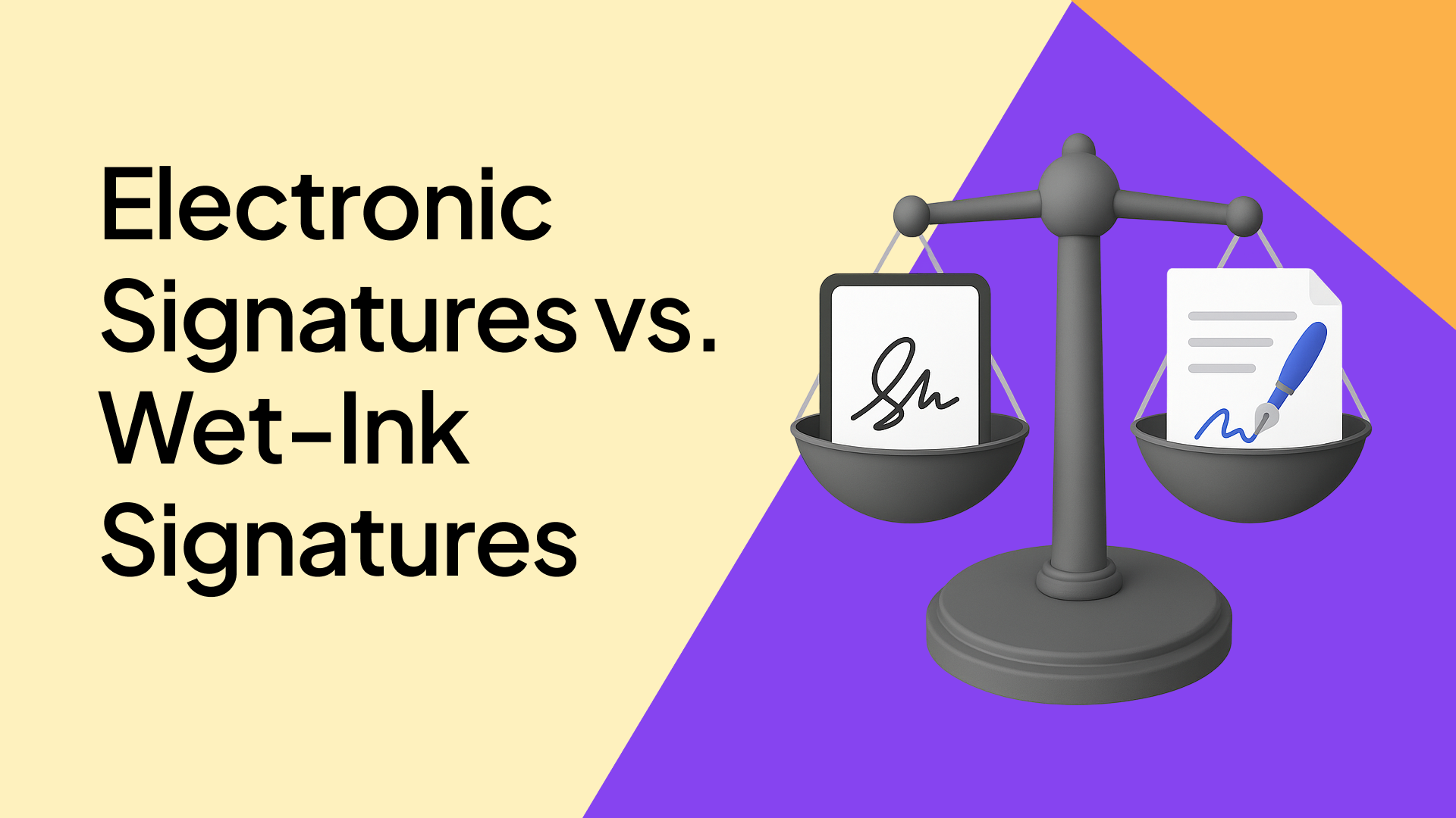 Electronic signatures vs wet ink signatures