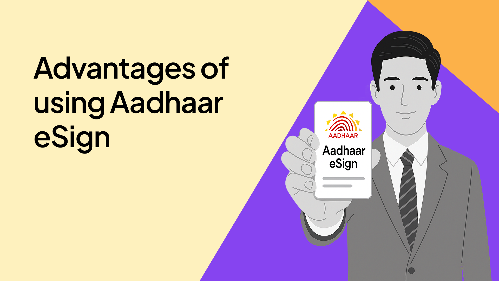 The 4 key advantages of using Aadhaar eSign