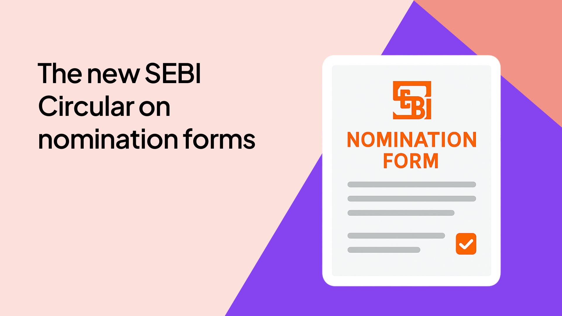 The new SEBI Circular on nomination forms
