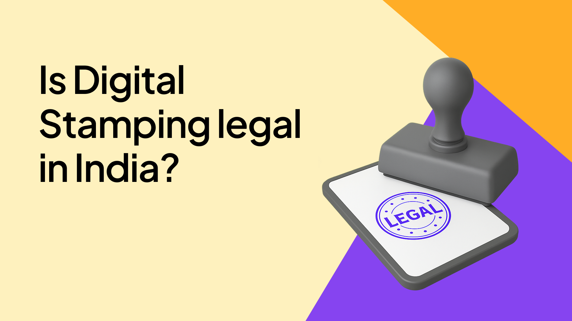 Is Digital Stamping legal and valid in India?